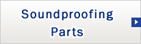Soundproofing Parts