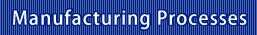 Manufacturing Processes